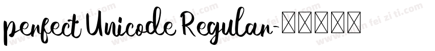 perfect Unicode Regular字体转换